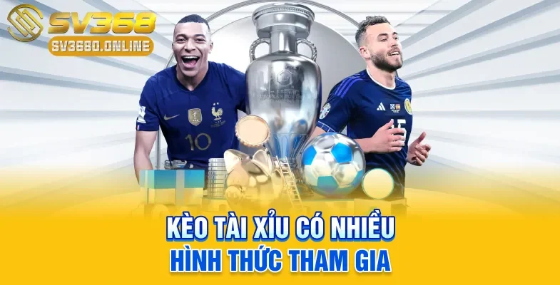 Kinh Nghiệm Cá Cược Bóng Đá Tài Xỉu Tăng 99,8% Chiến Thắng 3 Kèo tài xỉu có nhiều hình thức tham gia