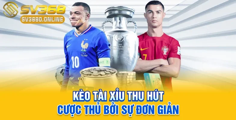 Kinh Nghiệm Cá Cược Bóng Đá Tài Xỉu Tăng 99,8% Chiến Thắng 2 Kèo tài xỉu thu hút cược thủ bởi sự đơn giản